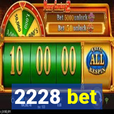 2228 bet
